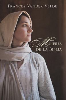 Paperback Mujeres de la Biblia [Spanish] Book