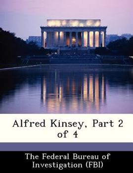 Paperback Alfred Kinsey, Part 2 of 4 Book