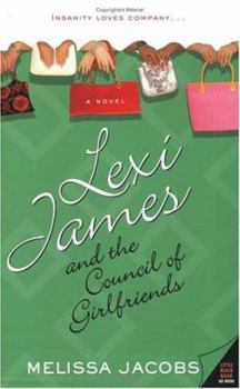 Paperback Lexi James and the Council of Girlfriends Book