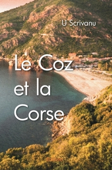Paperback Le Coz et la Corse [French] Book