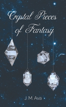 Paperback Crystal Pieces of Fantasy Book