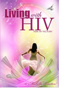 Paperback Living with HIV Him in Victory Book