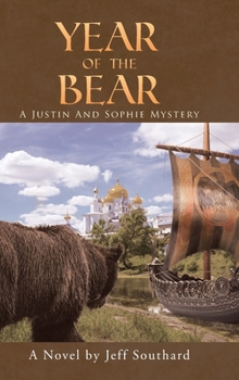 Hardcover Year of the Bear: A Justin and Sophie Mystery Book