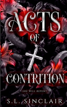 Paperback Acts of Contrition: A Dark Captive Romance Book