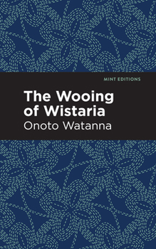 Paperback The Wooing of Wistaria Book