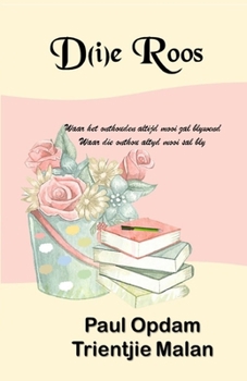 Paperback D(i)e Roos [Afrikaans] Book