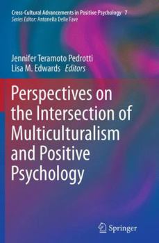 Paperback Perspectives on the Intersection of Multiculturalism and Positive Psychology Book
