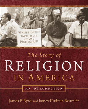 Paperback The Story of Religion in America: An Introduction Book