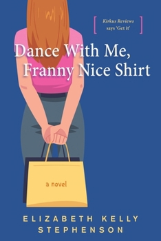 Paperback Dance With Me, Franny Nice Shirt Book