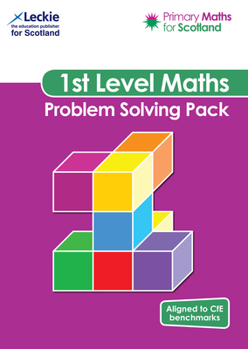 Paperback Primary Maths for Scotland - Primary Maths for Scotland First Level Problem-Solving Pack: For Curriculum for Excellence Primary Maths Book