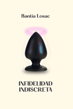 Paperback Infidelidad indiscreta [Spanish] Book