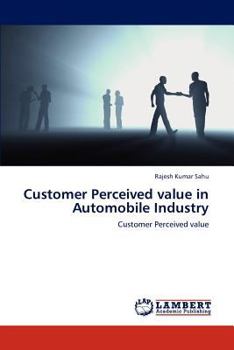 Paperback Customer Perceived value in Automobile Industry Book
