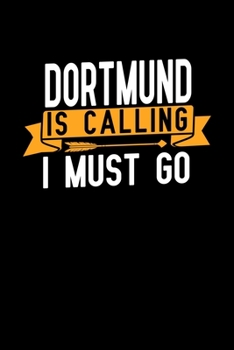 Dortmund is calling I Must go: Graph Paper Vacation Notebook with 120 pages 6x9 perfect as math book, sketchbook, workbook and diary
