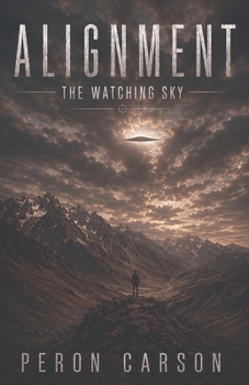 Alignment: The Watching Sky: The Watching Sky