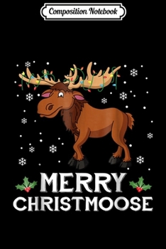 Paperback Composition Notebook: Merry Christmoose Christmas Moose Funny Xmas Journal/Notebook Blank Lined Ruled 6x9 100 Pages Book