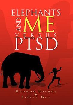 Paperback Elephants and Me Versus Ptsd Book