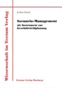 Paperback Szenario-Management als Instrument zur Geschäftsfeldplanung [German] Book