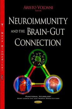 Hardcover Neuroimmunity and the Brain-Gut Connection (Functional Neurology) Book