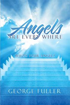Paperback Angels Are Every Where: Who'S Your Angel? Book