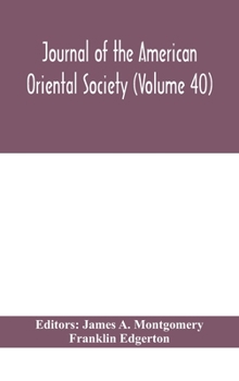 Hardcover Journal Of The American Oriental Society (Volume 40) Book