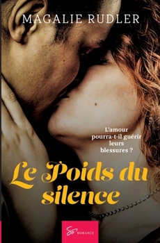 Paperback Le Poids du silence: Romance [French] Book