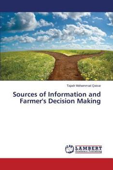 Paperback Sources of Information and Farmer's Decision Making Book