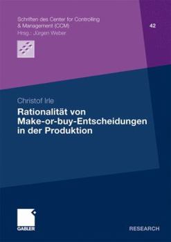 Paperback Rationalität Von Make-Or-Buy-Entscheidungen in Der Produktion [German] Book