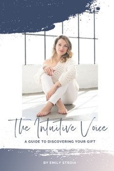 Paperback The Intuitive Voice: A Guide to Knowing Your Gift Book