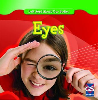 Ojos/Eyes (Let's Read about Our Bodies/Conozcamos Nuestro Cuerpo) - Book  of the Let's Read About Our Bodies