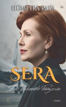 Paperback Sera: Die Verbannte Prinzessin [German] Book