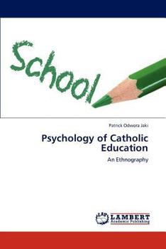 Paperback Psychology of Catholic Education Book