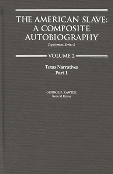 Hardcover The American Slave: Texas Narratives Part 1, Supp. Ser. 2. Vol. 2 Book