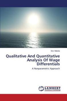 Paperback Qualitative And Quantitative Analysis Of Wage Differentials Book