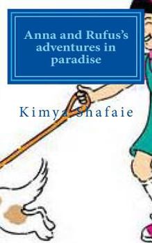 Paperback Anna and Rufus's adventures in paradise Book