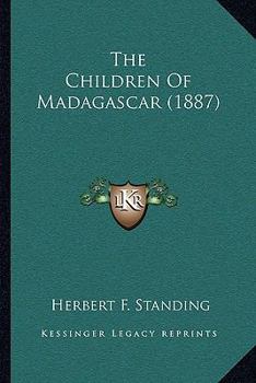 Paperback The Children Of Madagascar (1887) Book