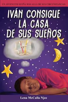 Paperback Ivan Consigue La Casa de Sus Suenos [Spanish] Book