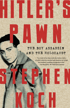 Paperback Hitler's Pawn: The Boy Assassin and the Holocaust Book