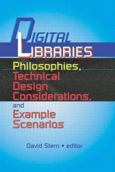 Paperback Digital Libraries: Philosophies, Technical Design Considerations, and Example Scenarios Book