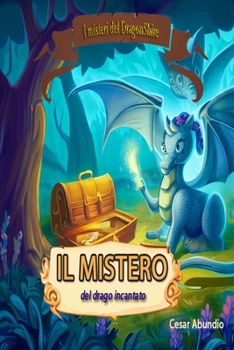 Paperback Il Mistero del Drago Incantato: I Misteri di DragonShire [Italian] Book
