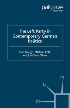 Paperback The Left Party in Contemporary German Politics Book