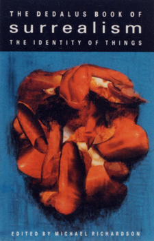 Paperback The Dedalus Book of Surrealism: The Identity of Things Book