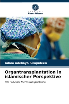 Paperback Organtransplantation in islamischer Perspektive [German] Book