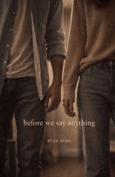 Paperback Before We Say Anything Book