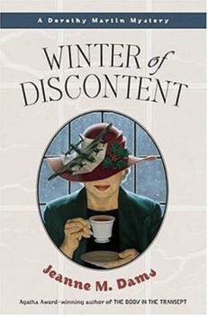 Hardcover Winter of Discontent: A Dorothy Martin Mystery Book