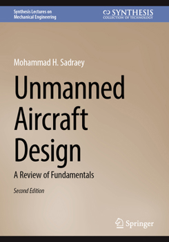 Paperback Unmanned Aircraft Design: A Review of Fundamentals Book