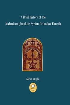 Paperback A Brief History of the Malankara Jacobite Syrian Orthodox Church Book