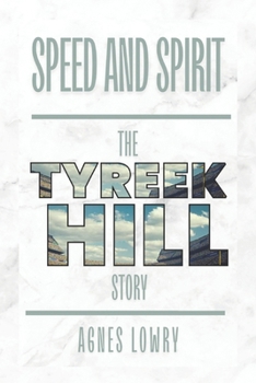Paperback Speed and Spirit: The Tyreek Hill Story Book