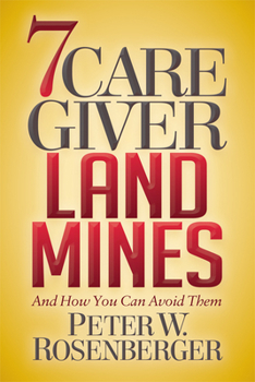 Paperback 7 Caregiver Landmines: And How You Can Avoid Them Book