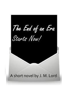 Paperback The End of an Era Starts Now! Book