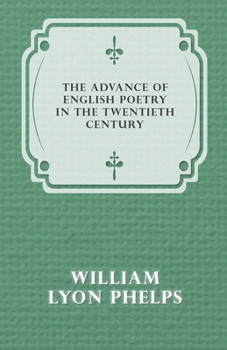 The advance of English poetry in the twentieth century